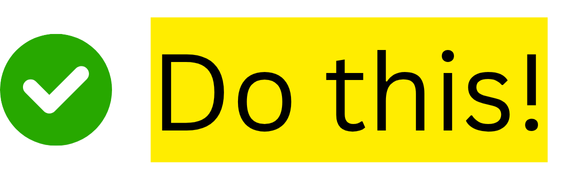 "Do this" black text on yellow highlight
