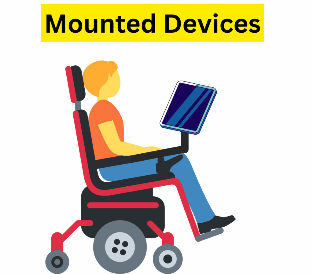 A tablet mounted to a wheelchair in a fixed orientation